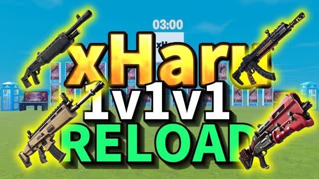 xHaru 1v1v1 RELOAD