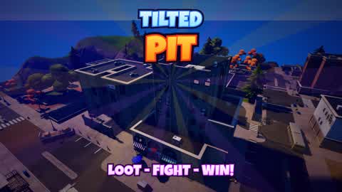 TILTED PIT: LOOT & FIGHT