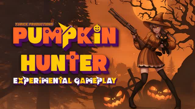 🎃Pumpkin Hunder - Experimental gameplay