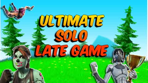 ULTIMATE SOLO LATE GAME