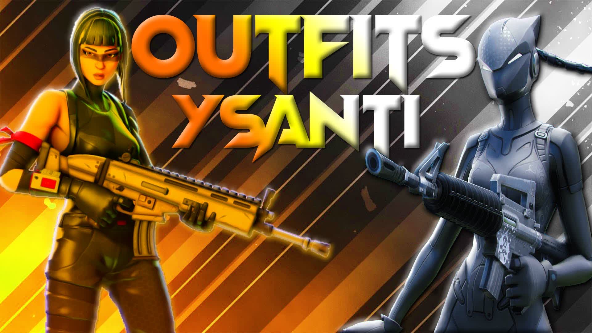 OUTFITS / YSANTI