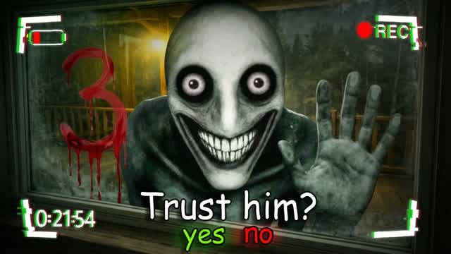 TRUST HIM ? 3 [HORROR]