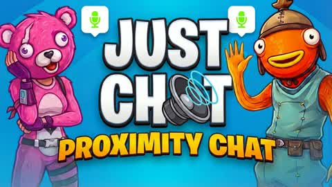 JUST CHAT 🔊 PROXIMITY CHAT