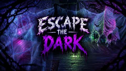 Escape the Dark