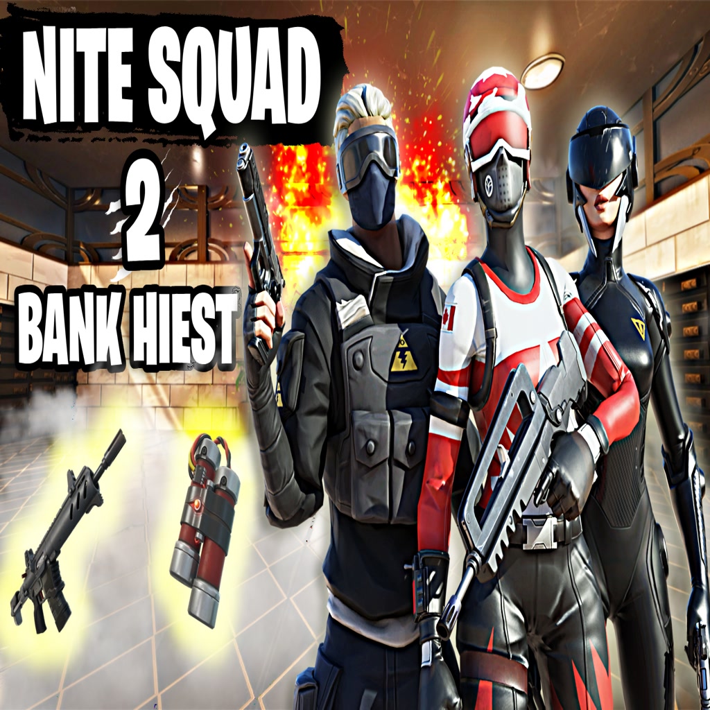 yt344567의 나이트 스쿼드 2 [뱅크하이스트 🏦] 1500-6333-4436 - 포트나이트