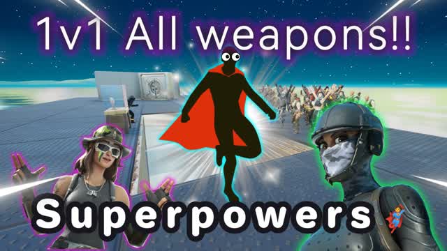 1v1 All Weapons & Super Powers🦸😎(NEW)!
