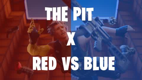 The Pit - RED VS BLUE