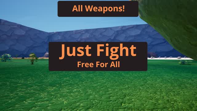 Just Fight - All weapons FFA