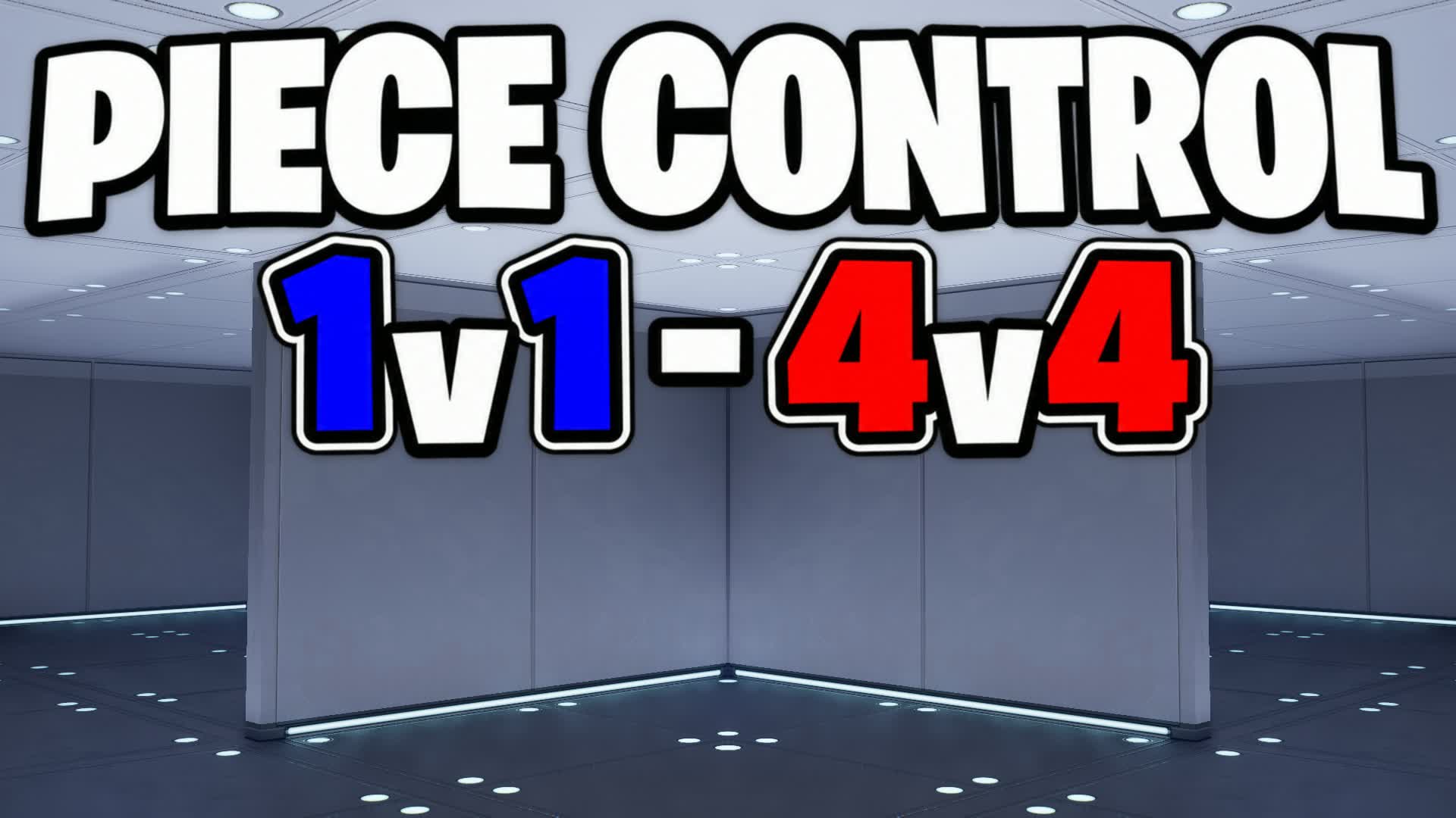 PRO PIECE CONTROL (1V1 TO 4V4) - Fortnite island 4282-7047-6959 by use code fntv