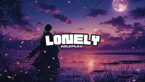 đ¸ Lonely RP | S1 đ