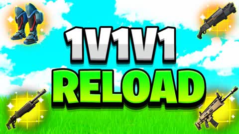 FAST 1V1V1 RELOAD 1V1