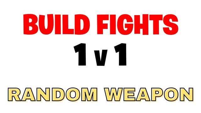 1V1 BUILDFIGHT RANDOM WEAPON