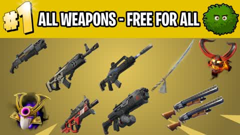 ALL WEAPONS - FREE FOR ALL
