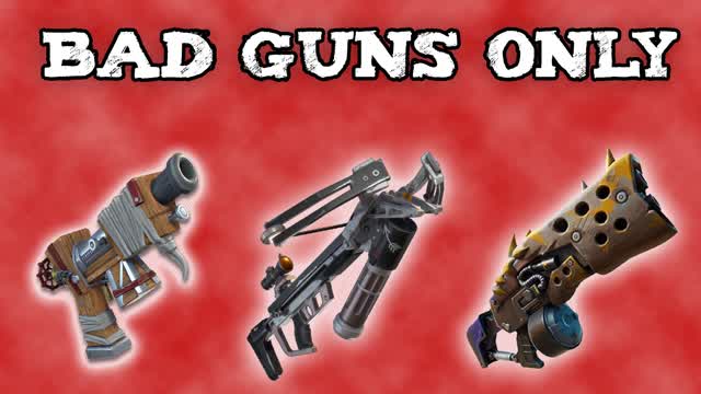 đ BAD WEAPONS ONLY đ« GUN GAME ONE SHOT