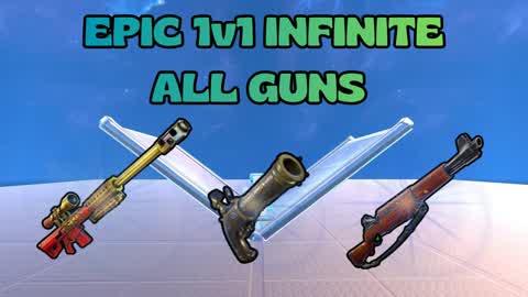 EPIC 1V1 INFINITE - ALL GUNS