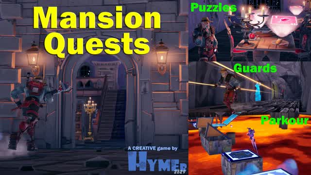 Mansion Quests