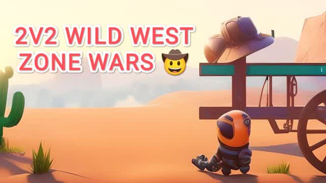 2v2 WILD WEST ZONE WARS