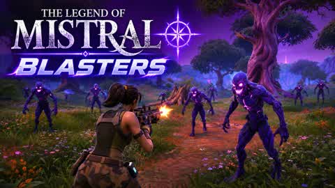 THE LEGEND OF MISTRAL BLASTERS