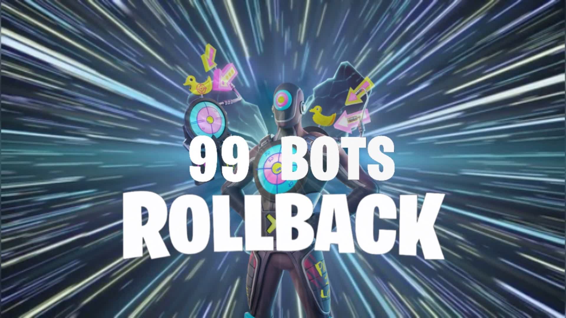 99 Bots: Rollback