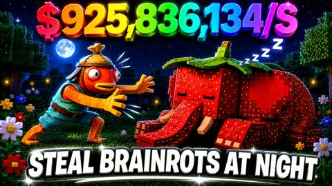 STEAL BRAINROTS AT NIGHT NEW [TYCOON]