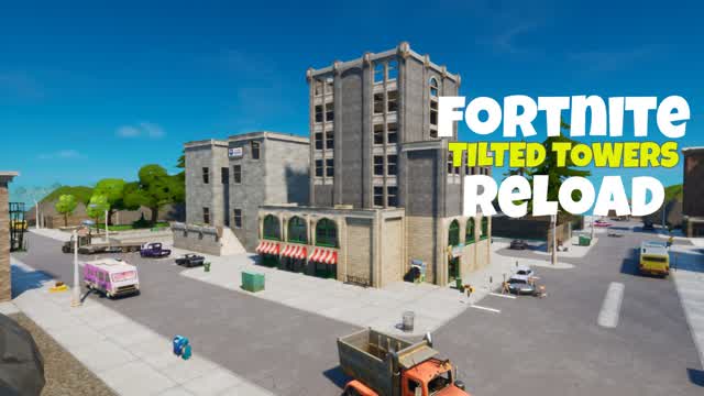 FORTNITE TILTED TOWERS RELOAD🔃