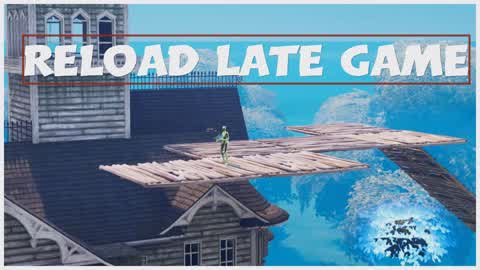 Reload Late game