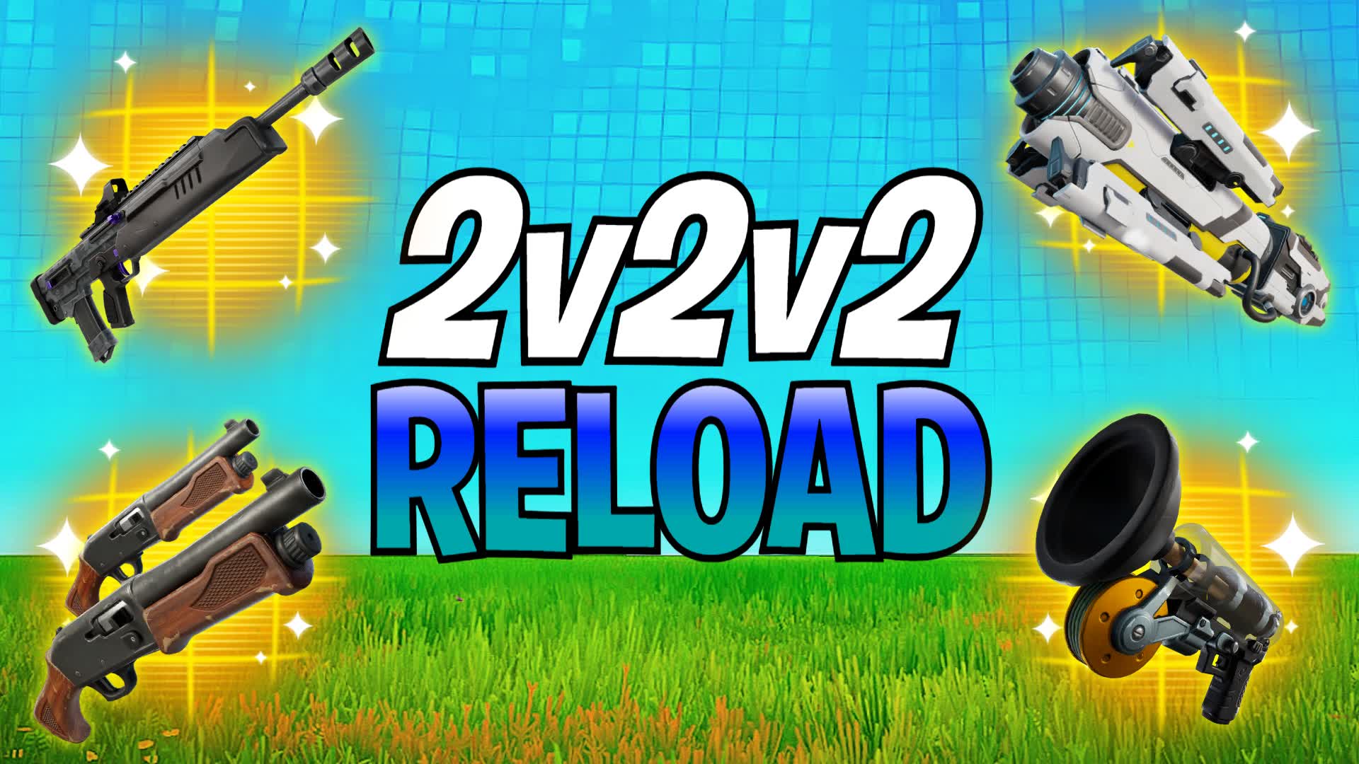 ✔️ 2V2V2 Reload