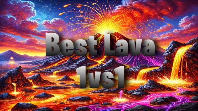 TT´s Lava 1VS1