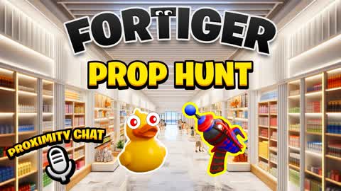 FORTIGER PROP HUNT 🛒
