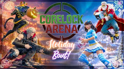 Corelock Arena : Holiday Bout!