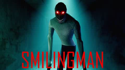 SMILINGMAN [HORROR]