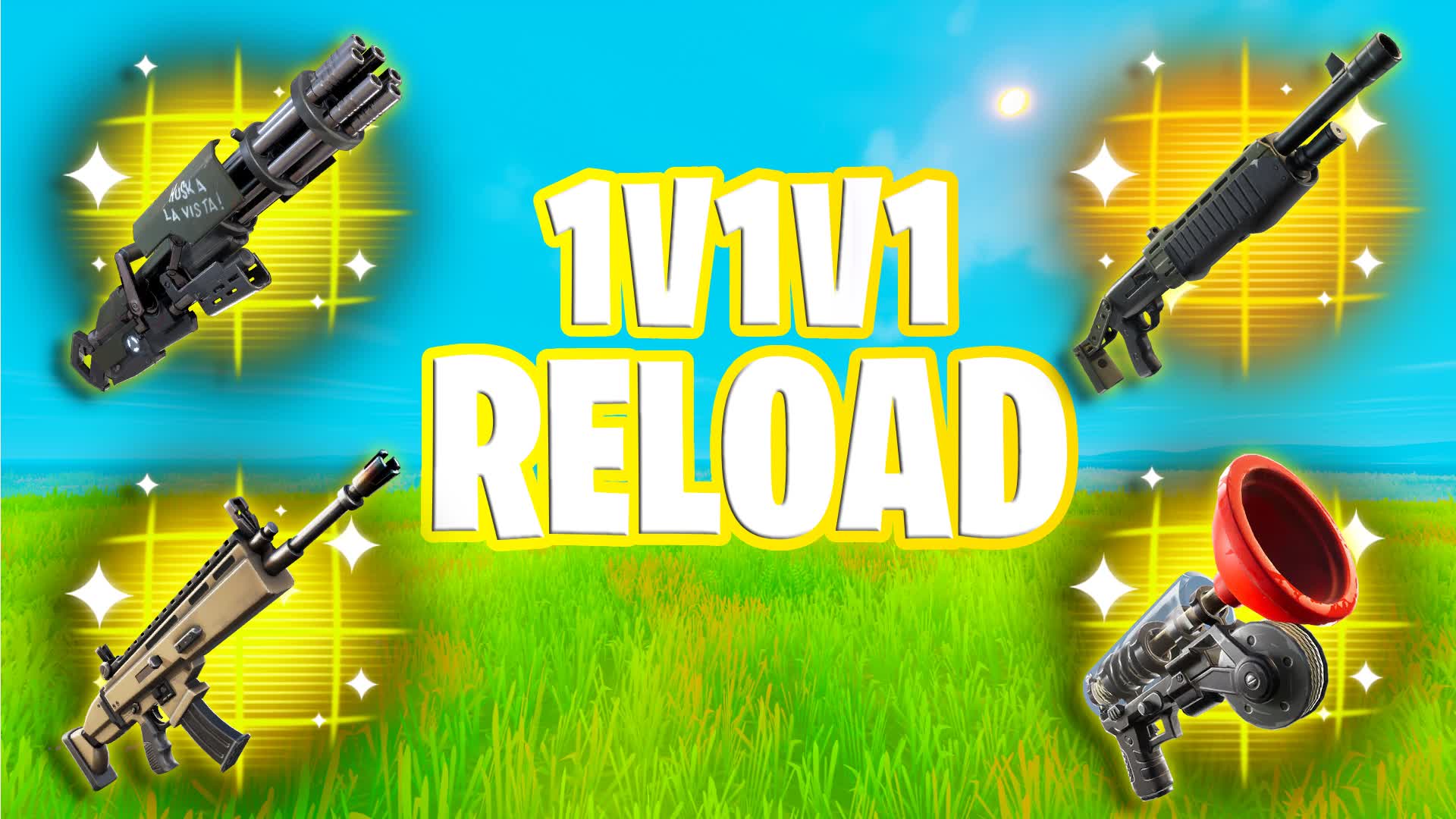1V1V1 A 1V1V1 RELOAD CHAPTER 1+2 WEAPONS