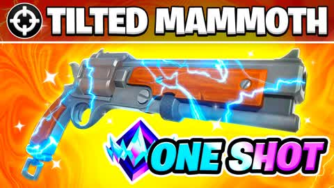 TILTED MAMMOTH ONLY - RANKED One Shot