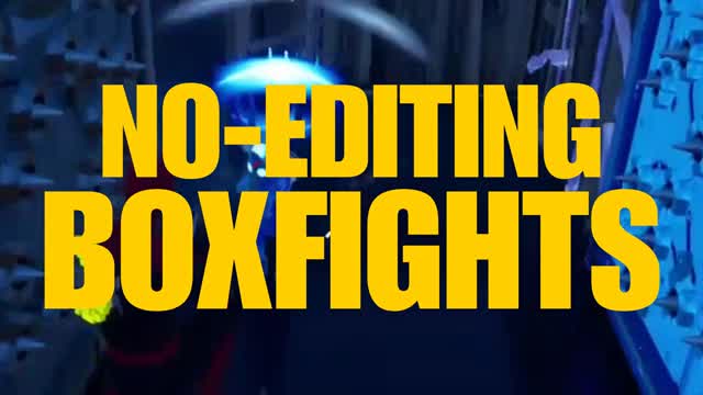 No-Editing Boxfights