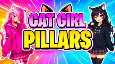 CAT GIRL PILLARS