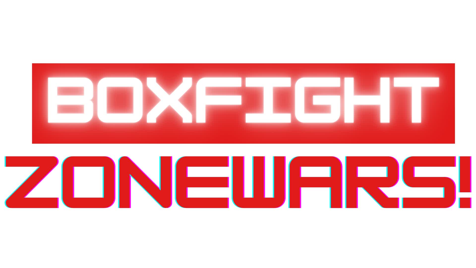 BOXFIGHT / ZONE WARS