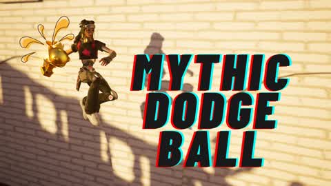 Mythic Dodge Ball
