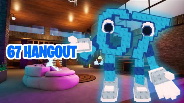 67 HANGOUT✨