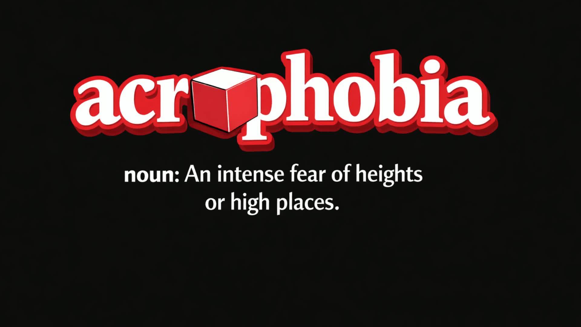Acrophobia