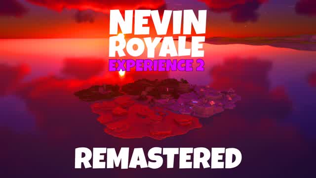 Nevin Royale Experience 2 Remastered
