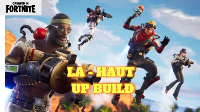 La Haut -Construction