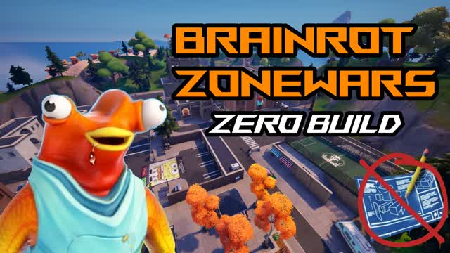 🤪Brainrot Zonewars Zero Build🌩️ [V2.1]