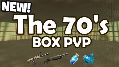 The 70's - BOX PVP 💃