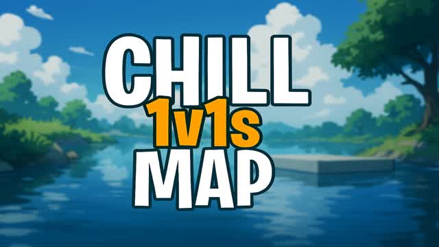 chill 1v1s