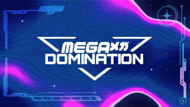 MEGAメガ Domination (BETA)