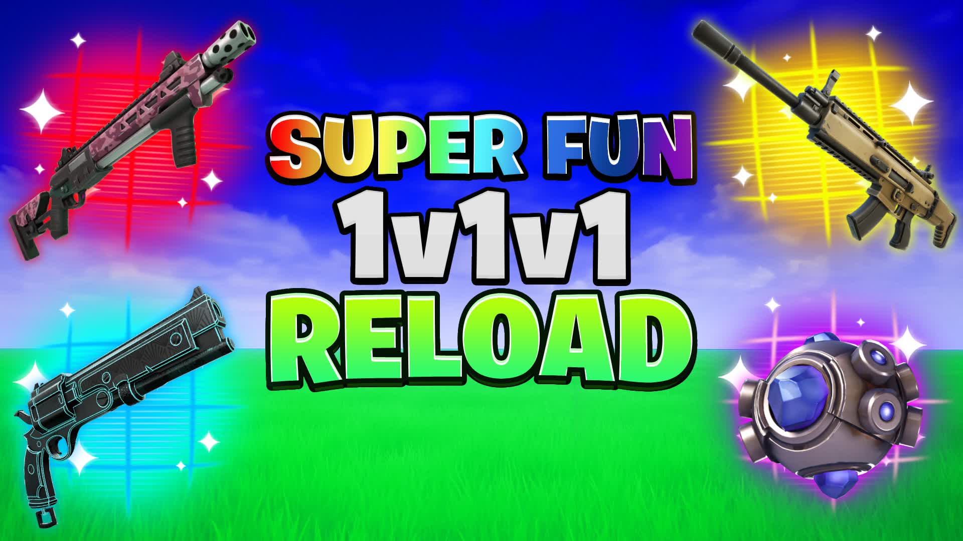CHAPTER 7 SUPER FUN 1V1V1 RELOAD