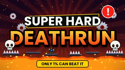 Super hard Deathrun
