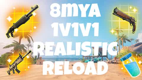 8MYA 1V1V1 REALISTIC RELOAD FREE FOR ALL