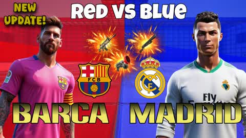 MADRID VS BARCELONA RED V BLUE