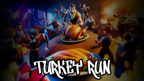 🦃 TURKEY RUN🦃